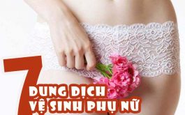 Dung dịch vệ sinh phụ nữ