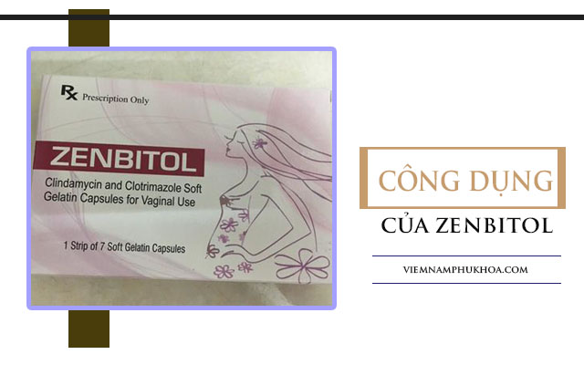 công dụng zenbitol