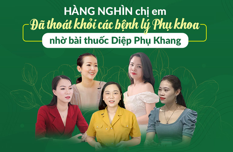 Do Đâu Diệp Phụ Khang Điều Trị Viêm Âm Đạo An Toàn, Không Tái Phát?