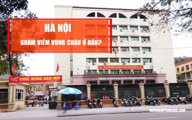 hà nội khám viêm vùng chậu ở đâu