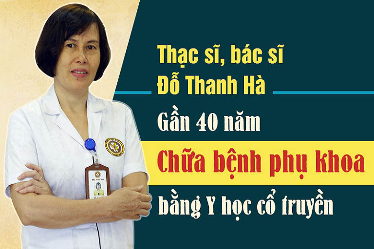 Thạc sĩ, bác sĩ Đỗ Thanh Hà hiện là Giám đốc Trung tâm Sản phụ khoa Đông Y Việt Nam