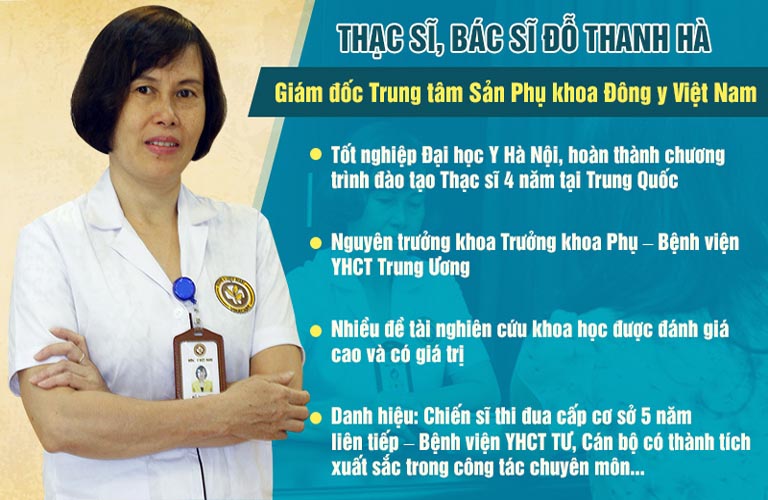 Thạc sĩ, bác sĩ Đỗ Thanh Hà hiện là Giám đốc Trung tâm Sản phụ khoa Đông Y Việt Nam