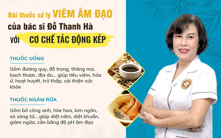 Bài thuốc trị viêm âm đạo với 2 chế phẩm chính của bác sĩ Đỗ Thanh Hà