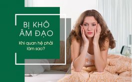 Khô âm đạo gây khó khăn trong việc quan hệ tình dục, khiến tình cảm vợ chồng trở nên nguội lạnh