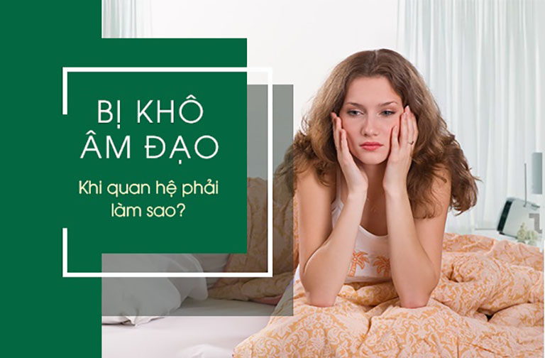 Khô âm đạo gây khó khăn trong việc quan hệ tình dục, khiến tình cảm vợ chồng trở nên nguội lạnh