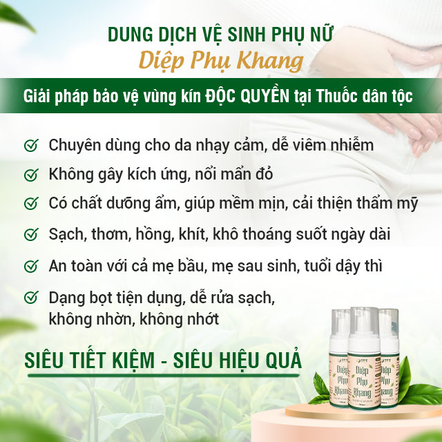 Ưu điểm vượt trội của dung dịch vệ sinh phụ nữ Diệp Phụ Khang đã được công nhận Những ưu điểm của dung dịch vệ sinh Diệp Phụ Khang được đánh giá cao