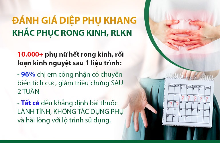 Thống kê kết quả sử dụng Diệp Phụ Khang khắc phục rong kinh, rối loạn kinh nguyệt từ chị em