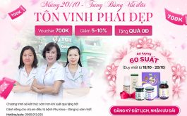 Chương trình tri ân 20/10 khám phụ khoa với bác sĩ Đỗ Thanh Hà